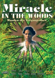 Miracle in the Woods - Wunden der Vergangenheit