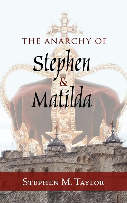 The Anarchy of Stephen & Matilda