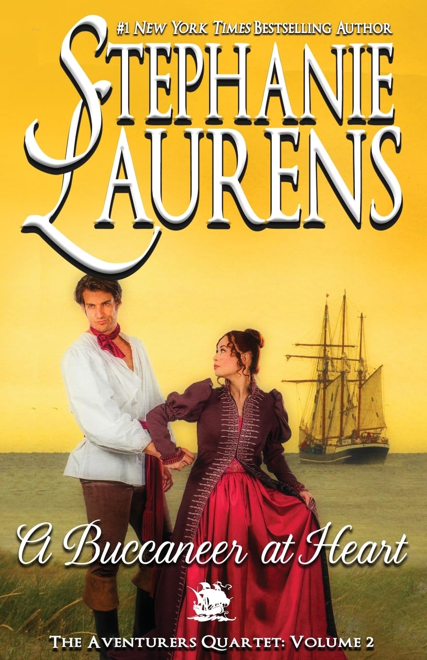 Stephanie Laurens A Buccaneer At Heart (Adventurers Quartet, Band 2)