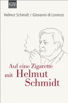 Auf eine Zigarette mit Helmut Schmidt von Schmidt, Helmut, di Lorenzo, Giovanni | Buch | Zustand gut