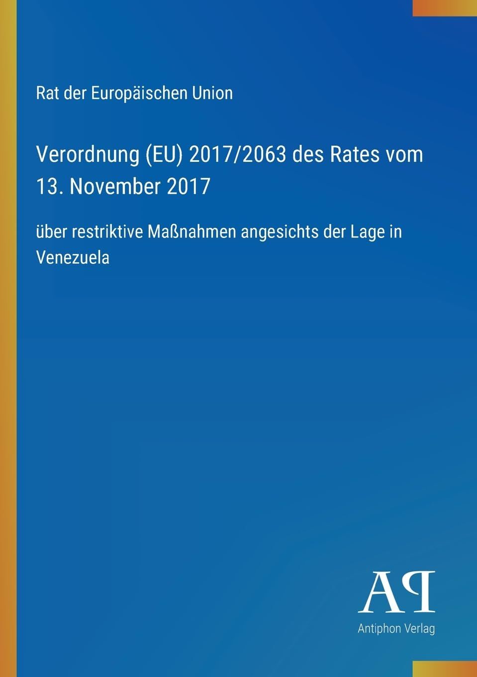 Verordnung (EU) 2017/2063 des Rates vom 13. November 2017