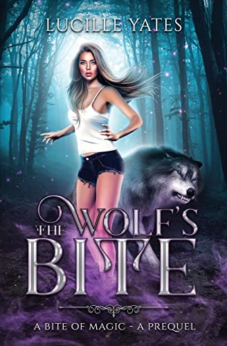 The Wolf's Bite (A Bite of Magic)