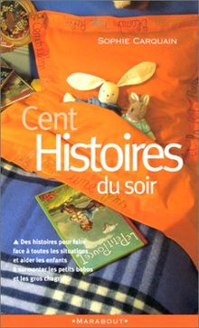 Cent histoires du soir (Pratique Enfant)