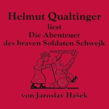 Literatur - die Abenteuer des Braven Soldaten Schwejk (Hasek)