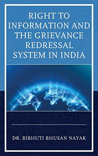 Right to Information and the Grievance Redressal System in India