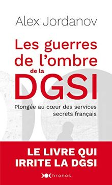 LES GUERRES DE lombre de la DGSI Plongée au coeur d Livre état très bon EUR 6 11