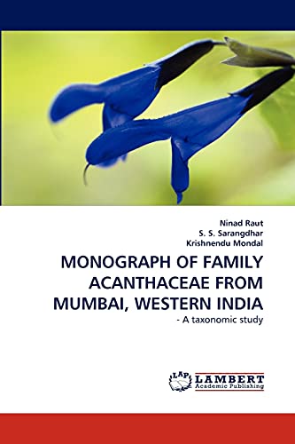 MONOGRAPH OF FAMILY ACANTHACEAE FROM MUMBAI, WESTERN INDIA: - A taxonomic study