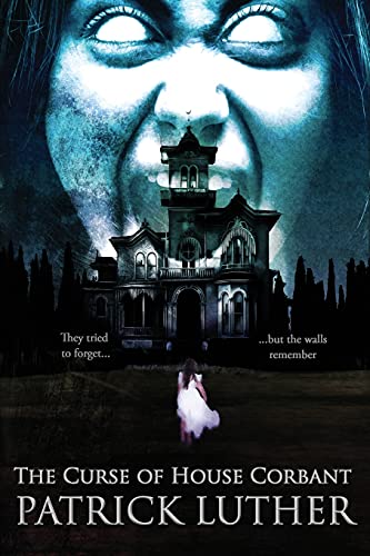 The Curse of House Corbant