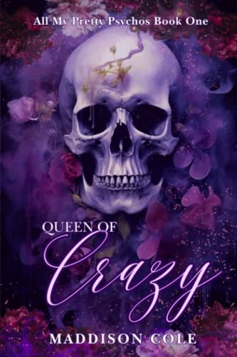 Queen of Crazy: Dark Why Choose Paranormal Romance (All My Pretty Psychos Discrete Version, Band 1)
