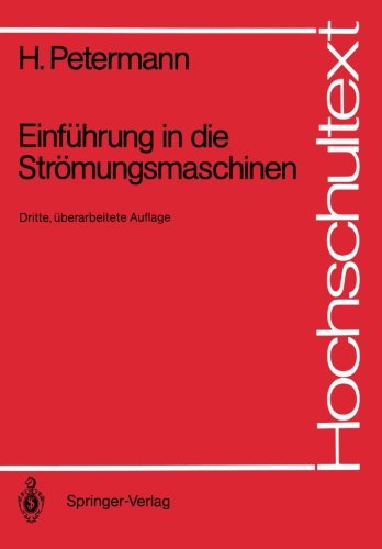 Hartwig Petermann Einführung In Die Strömungsmaschinen (Hochschultext)