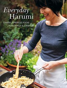 Everyday Harumi: Simple Japanese food for family and friends