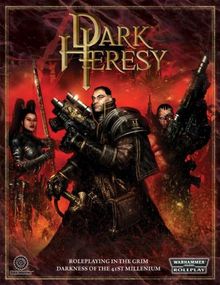 Warhammer 40.000 Roleplay - Dark Heresy