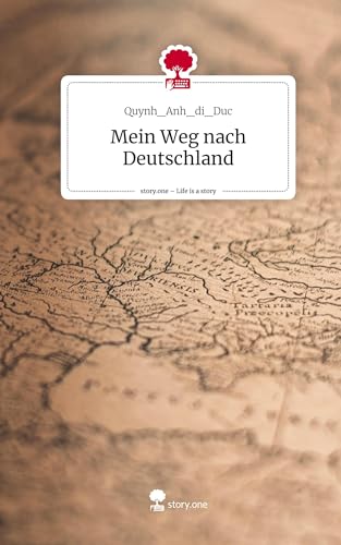 Mein Weg nach Deutschland. Life is a Story - story.one