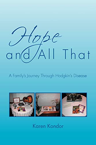 Hope and All That: A Family's Journey Through Hodgkin's Disease