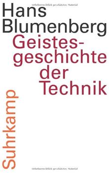 Geistesgeschichte der Technik: Mit einem Radiovortrag auf CD