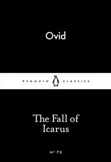 The Fall of Icarus (Little Black Classics 73)