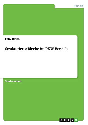 Strukturierte Bleche im PKW-Bereich
