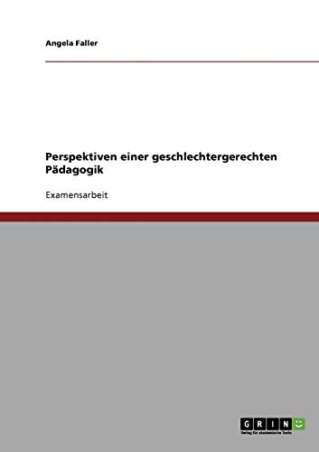 Perspektiven einer geschlechtergerechten Pädagogik