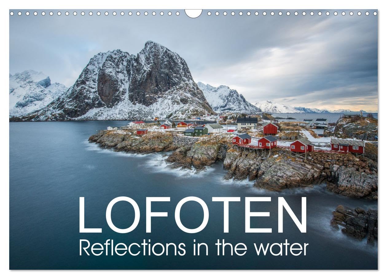 Lofoten Reflections in the water (Wall Calendar 2026 DIN A3 landscape), CALVENDO 12 Month Wall Calendar: Winter trip to Lofoten archipelago