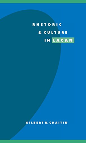 Rhetoric and Culture in Lacan (Literature, Culture, Theory, Band 19)