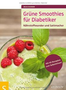 Grüne Smoothies für Diabetiker