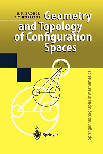 Geometry and Topology of Configuration Spaces (Springer Monographs in Mathematics)