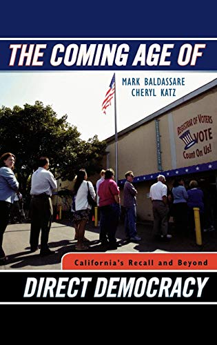 The Coming Age of Direct Democracy: California's Recall and Beyond