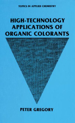 High-Technology Applications of Organic Colorants (Topics in Applied Chemistry)
