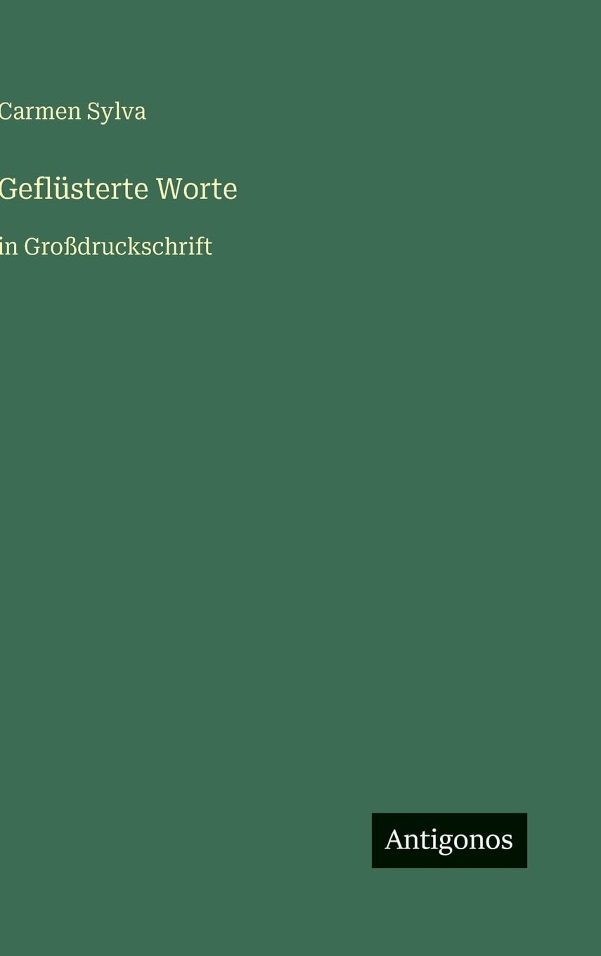 Geflüsterte Worte: in Großdruckschrift