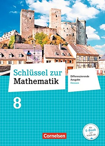 Schlüssel zur Mathematik - Differenzierende Ausgabe Hessen - 8 Schuljahr - Udo Wennekers Martina Verhoeven Ilona Gabriel Reinhold Koullen Gebunden