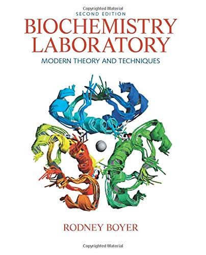 Biochemistry Laboratory: Modern Theory and Techniques