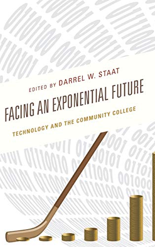 Facing an Exponential Future: Technology and the Community College