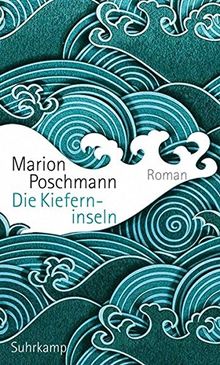 Die Kieferninseln: Roman von Poschmann, Marion | Buch | Zustand sehr gut