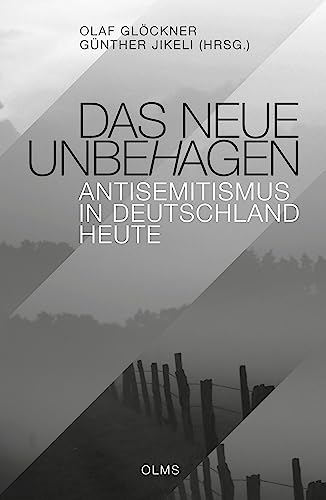 Das neue Unbehagen - Antisemitismus in Deutschland heute