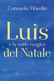 Luis e la notte magica del Natale