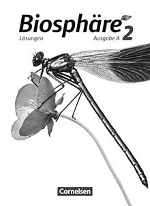 Biosphäre Sekundarstufe I - Ausgabe A: Band 2 - Lösungen zum Schülerbuch