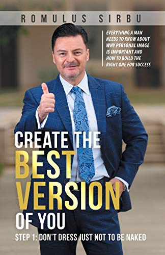 CREATE THE BEST VERSION OF YOU: STEP 1: DON’T DRESS JUST NOT TO BE NAKED