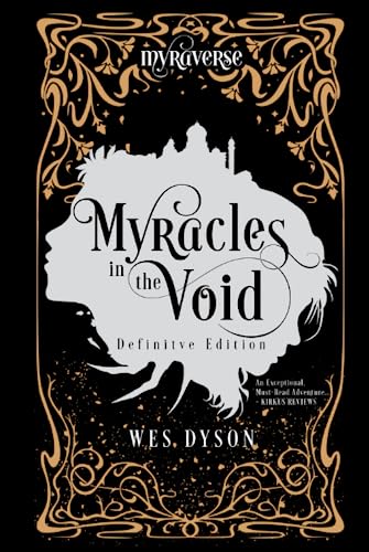 Myracles in the Void: Definitive Edition (Myraverse)