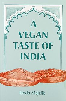 A Vegan Taste of India (Vegan Cookbooks)