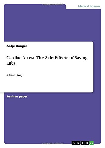 Cardiac Arrest. The Side Effects of Saving Lifes: A Case Study
