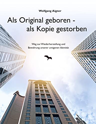 Als Original geboren - als Kopie gestorben: DE