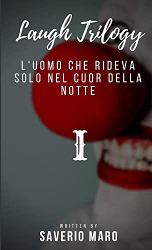 L'uomo che rideva solo nel cuor della notte