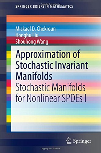 Approximation of Stochastic Invariant Manifolds (SpringerBriefs in Mathematics)