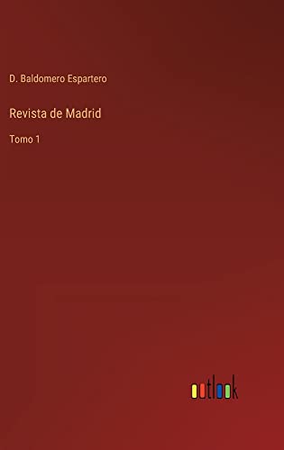 Revista de Madrid: Tomo 1