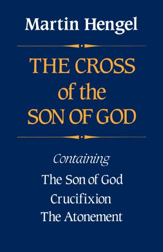 Martin Hengel Cross Of The Son Of God