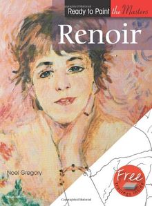 Renoir (Ready to Paint the Masters)