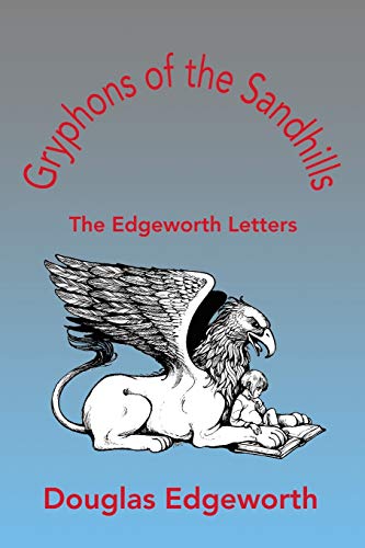 Gryphons of the Sandhills: The Edgeworth Letters