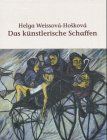 Das künstlerische Schaffen