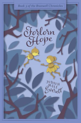 Forlorn Hope (The Branwell Chronicles, Band 3)