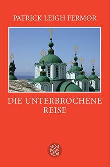 Die unterbrochene Reise: Vom Eisernen Tor zum Berg Athos. Der Reise dritter Teil